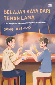 Belajar Kaya Dari Teman Lama