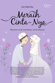 Meraih Cinta-Nya: Menikah untuk Taat, Bukan Untuk Maksiat