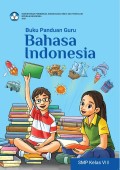 Buku Panduan Guru Bahasa Indonesia untuk SMP/MTs Kelas VIII