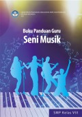 Buku Panduan Guru Seni Musik untuk SMP/MTs Kelas VIII