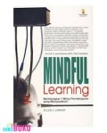 MINDFUL LEARNING