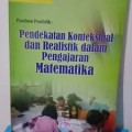 PENDEKATAN KONTEKSTUAL DAN REALISTIK DALAM PENGAJARAN MATEMATIKA