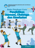 Buku Panduan Guru Pendidikan Jasmani, Olah Raga, dan Kesehatan untuk SMP Kelas VII
