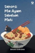 Seporsi Mie Ayam Sebelum Mati