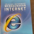 JELAJAH INFORMASI MENGGUNAKAN INTERNET